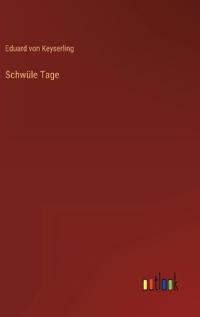 Schwüle Tage