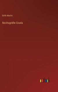Reichsgräfin Gisela