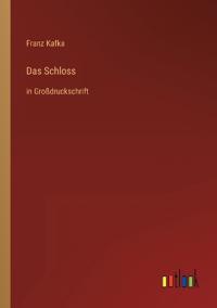 Das Schloss