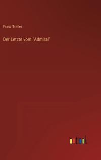 Der Letzte vom "Admiral"