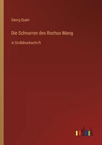 Die Schnurren des Rochus Mang