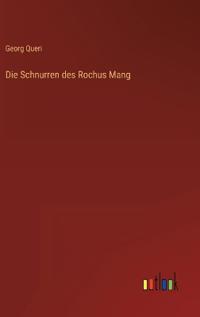 Die Schnurren des Rochus Mang