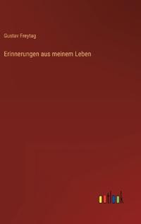 Erinnerungen aus meinem Leben