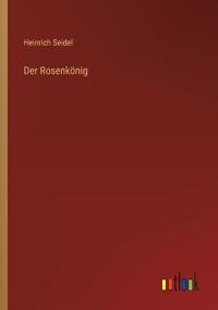 Der Rosenkönig