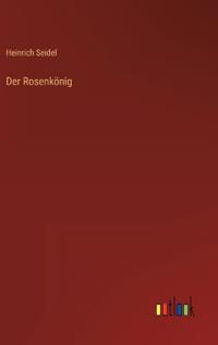Der Rosenkönig