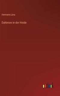 Dahinten in der Heide