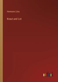Kraut und Lot