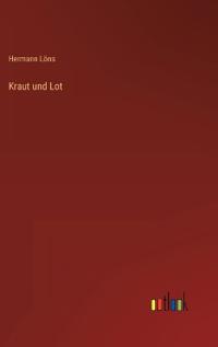 Kraut und Lot