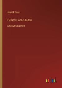 Die Stadt ohne Juden