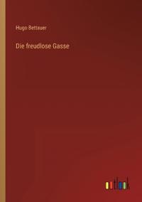 Die freudlose Gasse