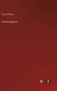 Hemmungslos