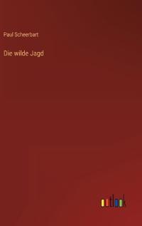 Die wilde Jagd