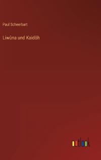 Liwûna und Kaidôh