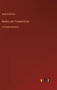 Benkal, der Frauentröster