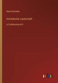 Himmlische Landschaft