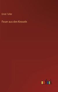 Feuer aus den Kesseln