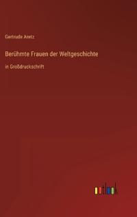 Berühmte Frauen der Weltgeschichte