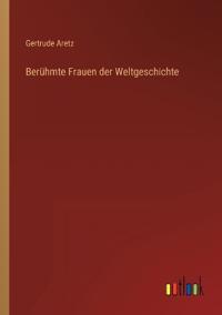 Kirjan kansi "Berühmte Frauen der Weltgeschichte"