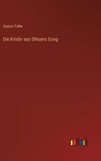 Die Kinder aus Ohlsens Gang
