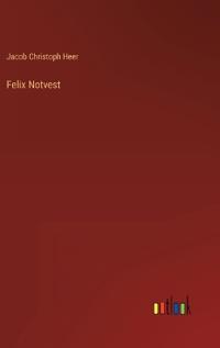 Felix Notvest
