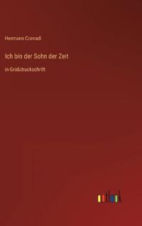 Ich bin der Sohn der Zeit