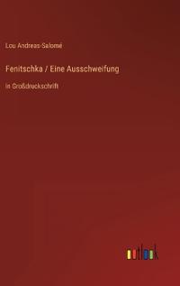 Fenitschka / Eine Ausschweifung