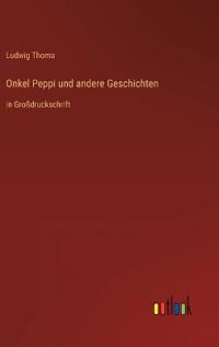Onkel Peppi und andere Geschichten
