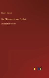 Die Philosophie der Freiheit