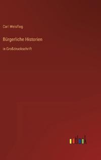 Bürgerliche Historien
