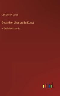 Gedanken über große Kunst