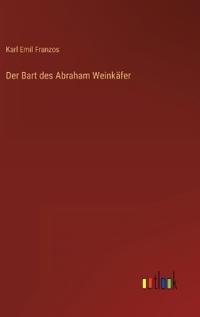 Der Bart des Abraham Weinkäfer