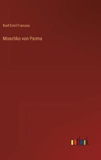 Moschko von Parma