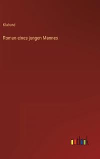 Roman eines jungen Mannes