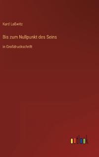 Bis zum Nullpunkt des Seins
