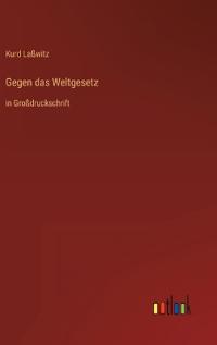Gegen das Weltgesetz