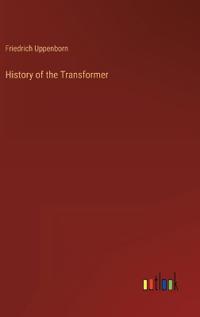 History of the Transformer