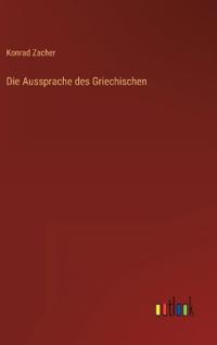 Die Aussprache des Griechischen