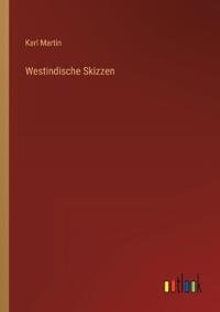 Westindische Skizzen