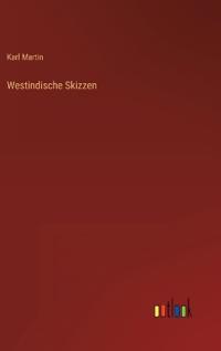 Westindische Skizzen