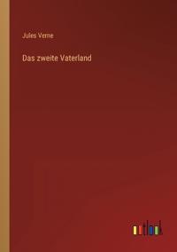 Das zweite Vaterland