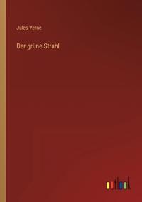 Der grüne Strahl