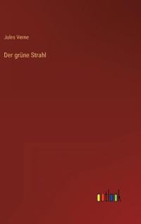 Der grüne Strahl