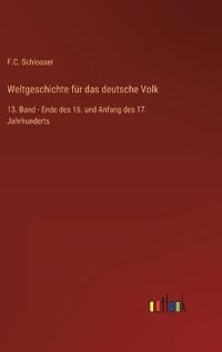 Weltgeschichte für das deutsche Volk