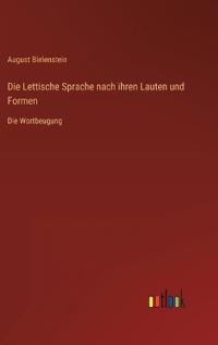 Kirjan kansi "Die Lettische Sprache nach ihren Lauten und Formen"