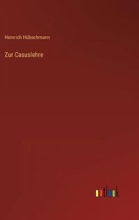 Zur Casuslehre