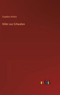 Bilder aus Schwaben