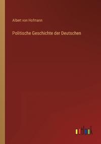 Politische Geschichte der Deutschen