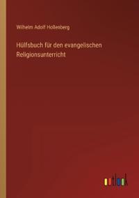 Hülfsbuch für den evangelischen Religionsunterricht