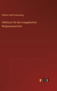 Hülfsbuch für den evangelischen Religionsunterricht