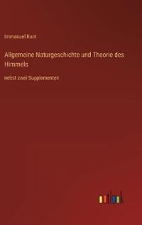 Bokomslag för "Allgemeine Naturgeschichte und Theorie des Himmels"